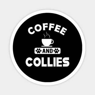 Collie dog - Coffee and collies Magnet